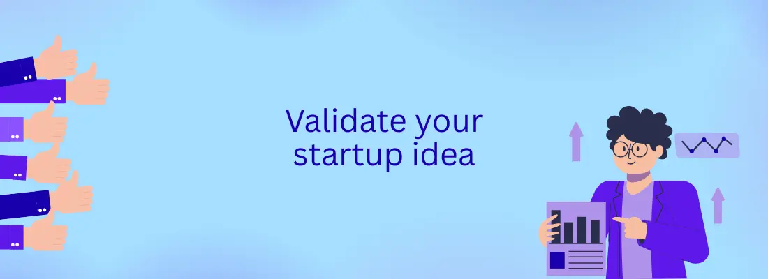 What is idea validation, and why every startup needs it